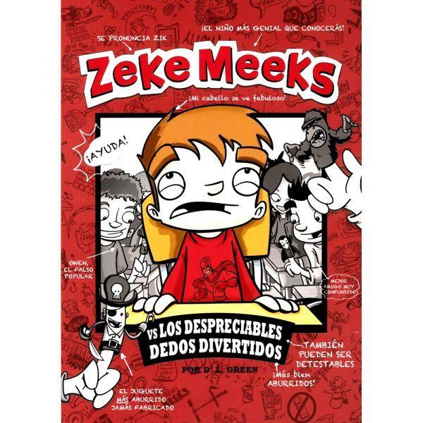 Libro Zeke Meeks y los despreciables dedos divertidos