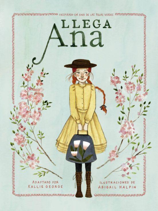 Libro Ana de las Tejas Verdes, Llega Ana