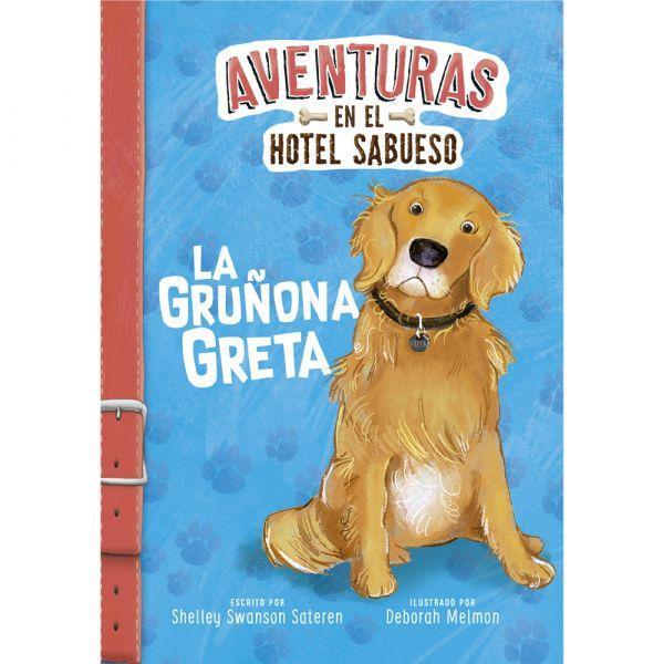 Libro Aventuras en el Hotel Sabueso La Gruñona Greta